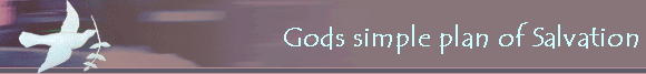 Gods simple plan of Salvation