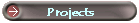 Projects
